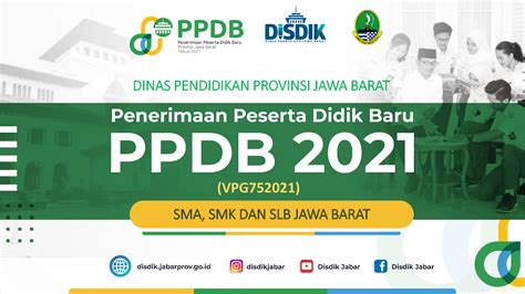 Arsip ppdb jawa barat 2021  Mengangkat tema Sekolah Juara untuk Semua, PPDB Jabar 2023 memberikan kemudahan kepada